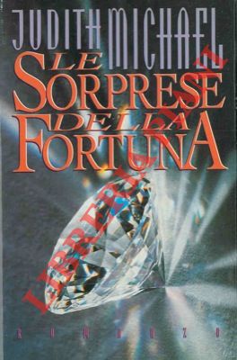MICHAEL Judith - - Le sorprese della fortuna.