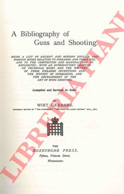 GREENER William - - A bibliography of guns and shooting.