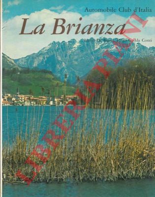 DE BIASI Mario - GADDA CONTI Piero - - La Brianza.