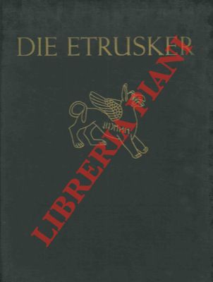 PFISTER Kurt - - Die Etrusker. Grosse, Geheimnis und Untergang eines Volkes.