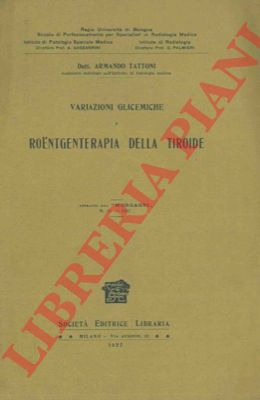 TATTONI Armando - - Variazioni glicemiche e roentgenterapia della tiroide.