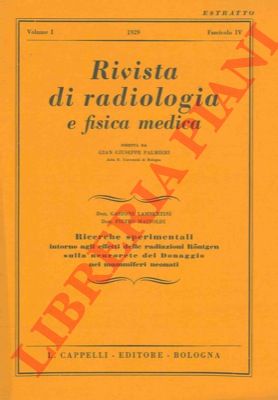 LAMBERTINI Gastone - MAINOLDI Pietro - - Ricerche sperimentali intorno agli effetti delle radiazioni Rontgen sulla neurorete del Donaggio nei mammiferi neonati.