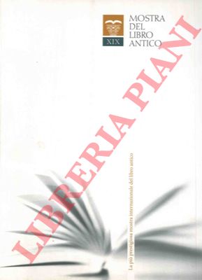 - - XIX mostra del libro antico.