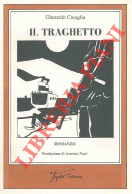 CASAGLIA Gherardo - - Il traghetto.
