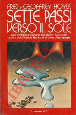 HOYLE Fred - HOYLE Goffrey - - Sette passi verso il sole.