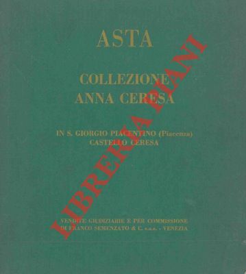 - - Asta. Collezione Anna Ceresa.