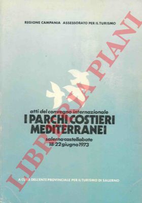 - - I parchi costieri mediterranei.