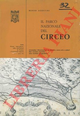 AGOSTINI Renzo - - Il Parco nazionale del Circeo.