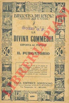 MERCATALI E. - - La Divina Commedia esposta al popolo. Il Purgatorio.