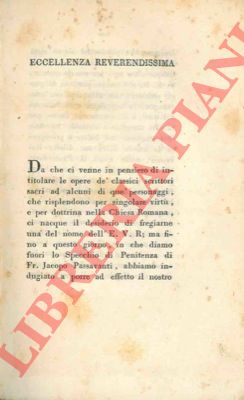 PASSAVANTI Fr. Jacopo - - Lo specchio di vera penitenza .. a miglior lezione ridotto dalli Signori Accademici della Crusca. Tomo Primo.