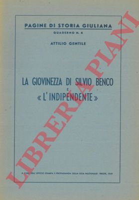 GENTILE Attilio - - La giovinezza di Silvio Pellico e 