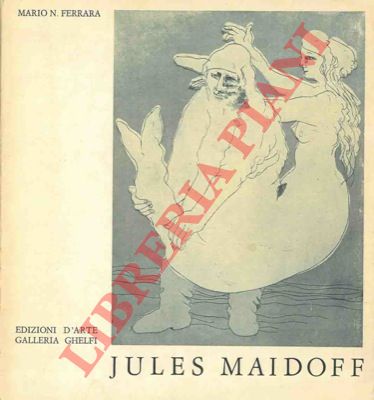 (FERRARA Mario N.) - - Jules Maidoff.
