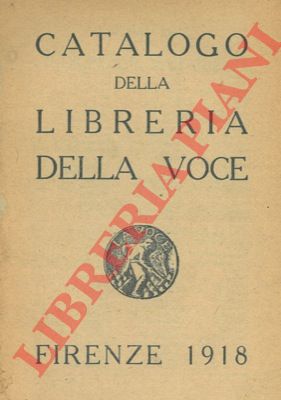 - - Catalogo della Libreria della Voce.