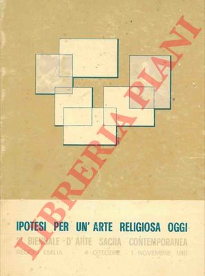 (MASCHERPA Giorgio) - - Ipotesi per un'arte religiosa oggi.