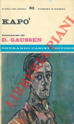 GAUSSEN D(ominique) - - Kapo'.