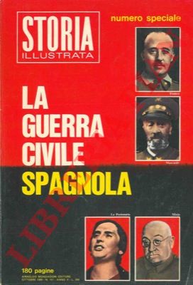 - - La guerra civile spagnola.