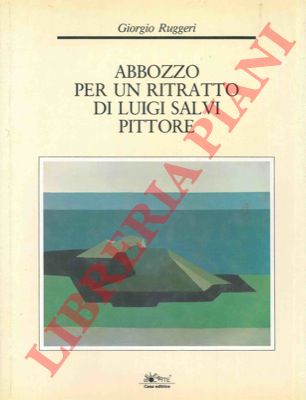 RUGGERI Giorgio - - Abbozzo di un ritratto di Luigi Salvi pittore.