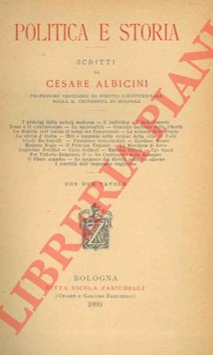 ALBICINI Cesare - - Politica e storia.