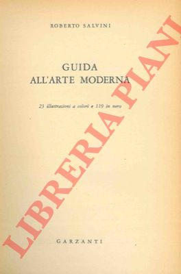 SALVINI Roberto - - Guida all'arte moderna.