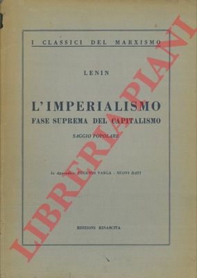 LENIN - - L'imperialismo fase suprema del capitalismo.