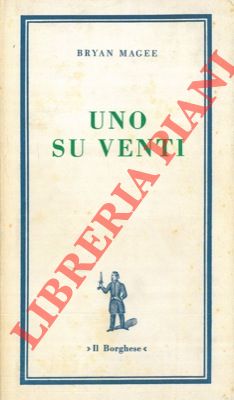 MAGEE Bryan - - Uno su venti. Rapporto sull' omosessualit negli uomini e nelle donne.
