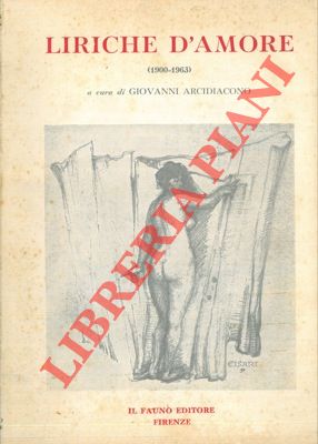 (ARCIDIACONO Giovanni) - - Liriche d' amore  (1900 - 1963).