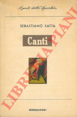SATTA Sebastiano - - Canti.