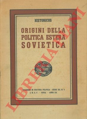 Historicus - - Origini della politica estera sovietica.