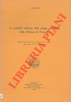 SIGNORE Francesco - - La probabile influenza della pioggia sull'attivit della Solfatara di Pozzuoli.