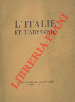 - - L'Italie et l'Abyssinie.