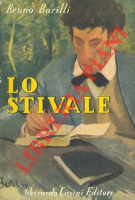 BARILLI Bruno - - Lo stivale.