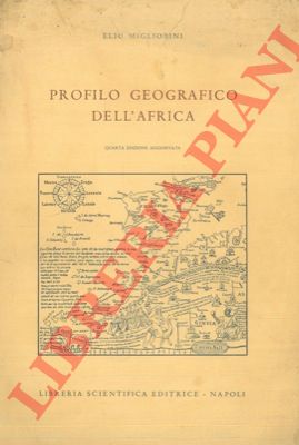 MIGIORINI Elio - - Profilo geografico dell'Africa.