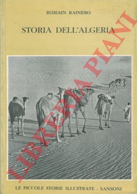 RAINERO Romain - - Storia dell' Algeria.