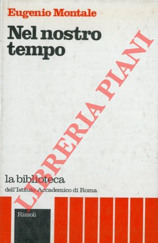 MONTALE Eugenio - - Nel nostro tempo.