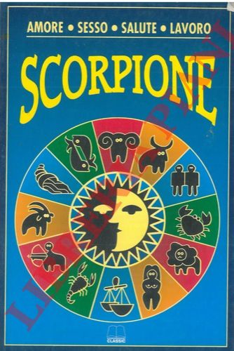 BERNARDINI Adele - MILANO Luca - - Scorpione. 23 ottobre - 22 novembre.