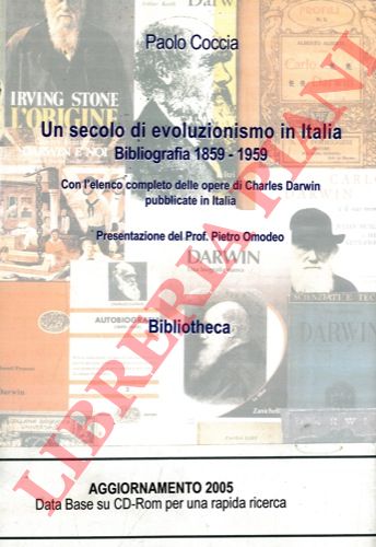 COCCIA Paolo - - Un secolo di evoluzionismo in italia: 1859 - 1959. Con l'elenco completo delle opere di Charles Darwin pubblicate in Italia.  Aggiornamento 2005.
