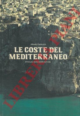 PANICUCCI Alfredo - - Le coste del Mediterraneo.