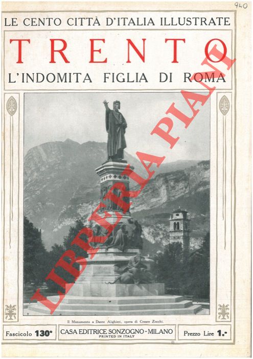 - - Trento, l'indomita figlia di Roma