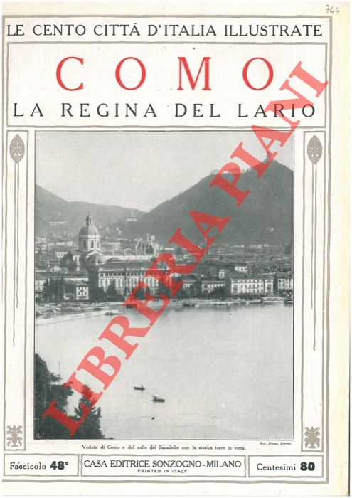 - - Como, la regina del Lario.
