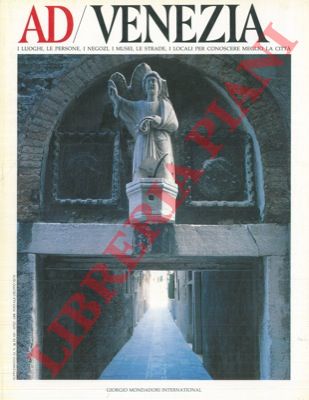 - - Venezia. I luoghi, le persone, i negozi, i musei, le strade, i locali per conoscere meglio la citt.