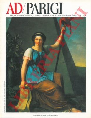 - - Parigi. I luoghi, le persone, i negozi, i musei, le strade, i locali per conoscere meglio la citt.