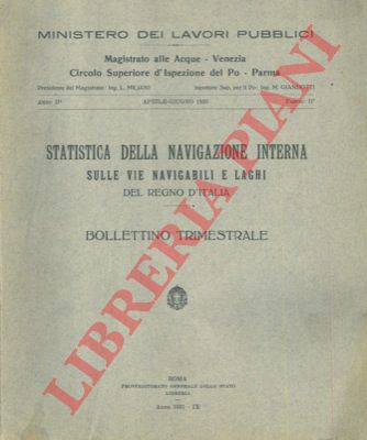 - - Statistica della navigazione interna sulle vie navigabili e laghi del Regno d'Italia.