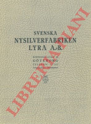 - - Svenska Nysilverfabriken Lyra A.B.