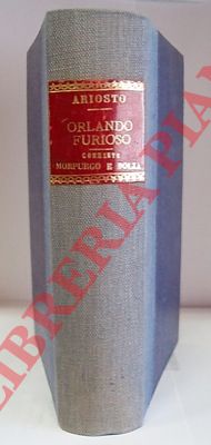 ARIOSTO Lodovico - - Orlando furioso. Edito ad uso della giovent con note e indice dal dott. G.B. Bozza.