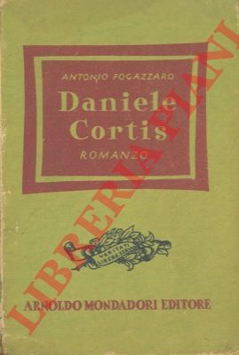 FOGAZZARO Antonio - - Daniele Cortis.