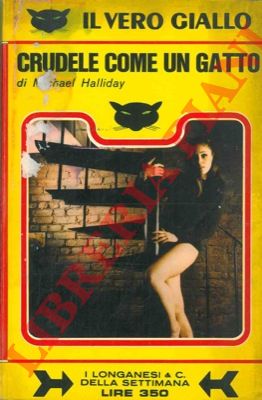 HALLIDAY Michael - - Crudele come un gatto.