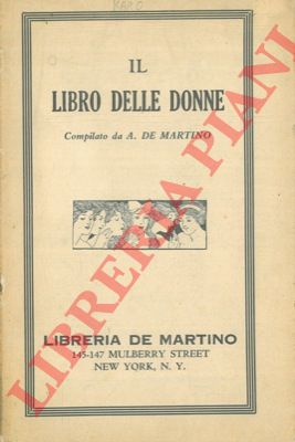 DE MARTINO A. - - Il libro delle donne.