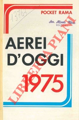 - - Aerei d'oggi 1975.