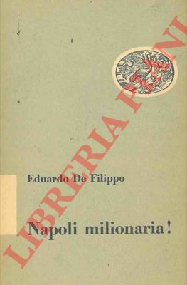 DE FILIPPO Eduardo - - Napoli milionaria!