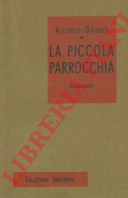 DAUDET Alfonso - - La piccola parrocchia.